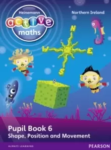 Image of Heinemann Active Maths Northern Ireland - Key Stage 1 - Beyond Number - Pupil Book 6 - Shape, Position and Movement