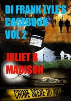 Image of Di Frank Lyles Casebook Vol 2 by Juliet B Madison Paperback