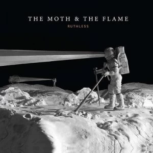 Image of Ruthless by The Moth & The Flame CD Album