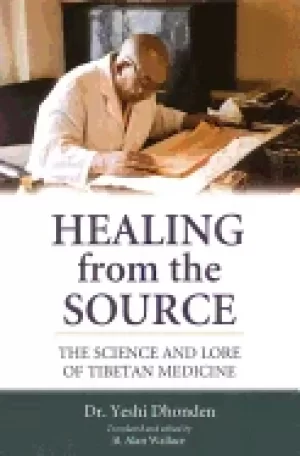 Image of healing from the source the science and lore of tibetan medicine