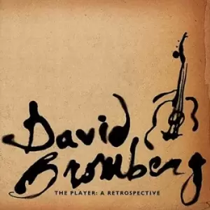 Image of The Player A Retrospective by David Bromberg CD Album