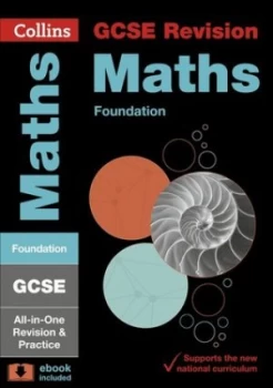 Image of Gcse Maths Foundation Tier All-in-One Revision and Practice Paperback