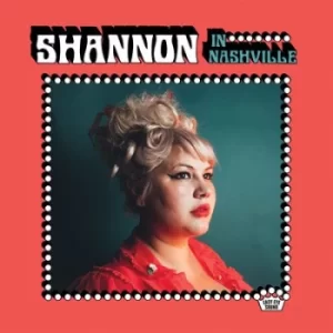 Image of Shannon in Nashville by Shannon Shaw Vinyl Album