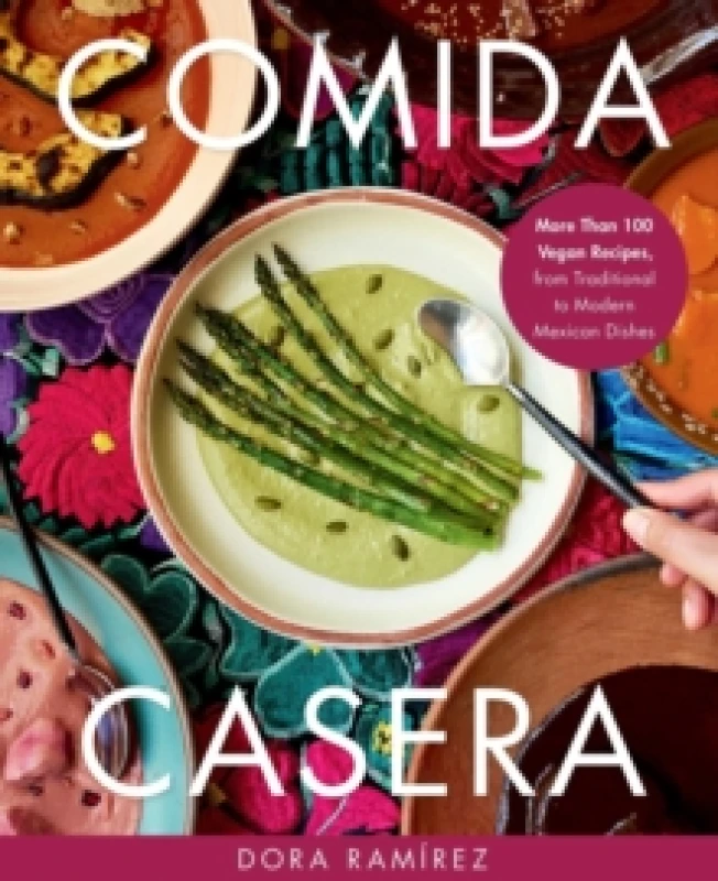 Image of Comida Casera. Hardback. By Dora Ramirez Books