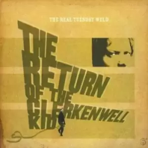 Image of The Real Tuesday Weld - Return of the Clerkenwell Kid, the [us Import] CD Album - Used