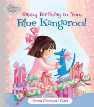 Image of Happy Birthday to You Blue Kangaroo by Emma Chichester Clark Hardback