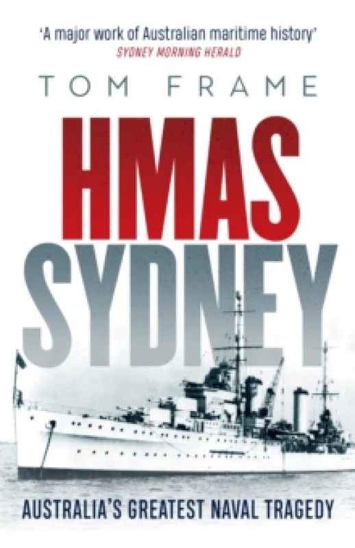 Image of HMAS Sydney. Paperback. By T R Frame Books
