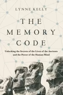Image of The Memory Code : Unlocking the Secrets of the Lives of the Ancients and the Power of the Human Mind