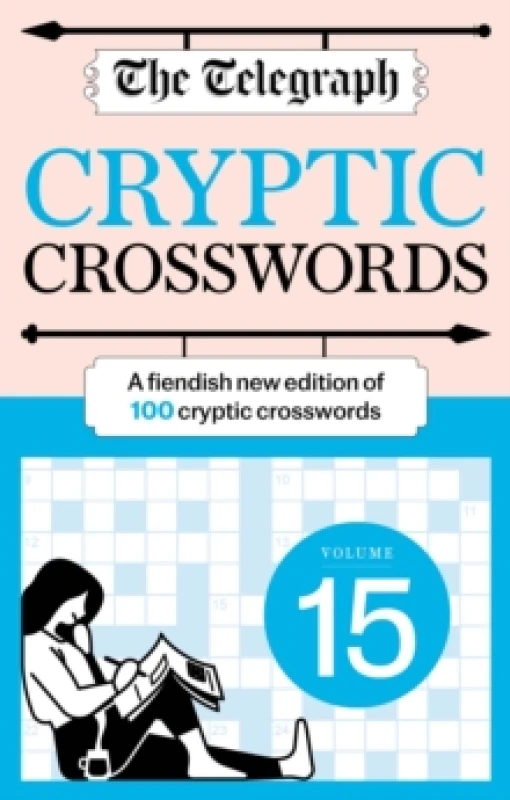 Image of The Telegraph Cryptic Crosswords 15 : A new edition of 100 cryptic crosswords Paperback / softback