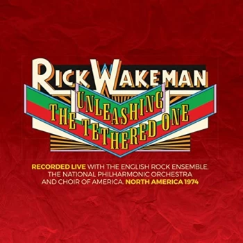 Image of RICK WAKEMAN - Unleashing the Tethered One CD