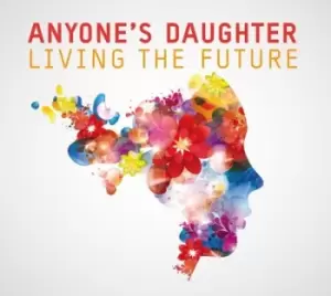 Image of Living the Future by Anyone's Daughter CD Album