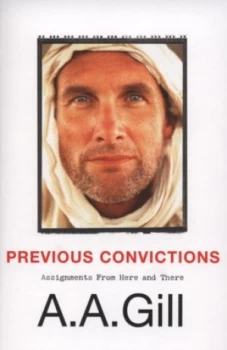 Image of Previous Convictions by A.A. Gill Book