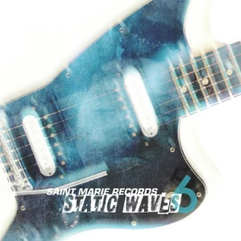 Image of Static Waves - Volume 6 by Various Artists CD Album