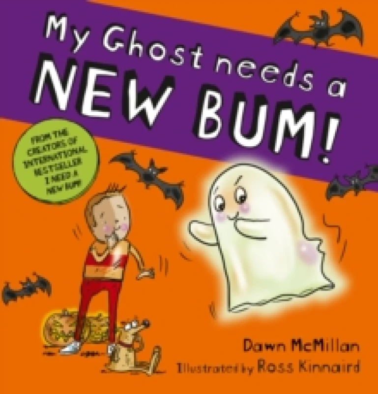 Image of My Ghost Needs a New Bum! (PB) Paperback / softback