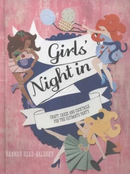 Image of Girls Night in by Hannah Read-Baldrey Hardback