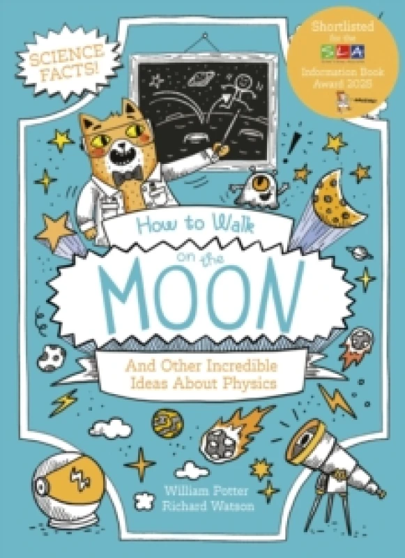 Image of How to Walk on the Moon and Other Incredible Ideas About Physics Paperback / softback