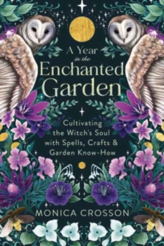 Image of A Year in the Enchanted Garden. Paperback. By Monica Crosson Books