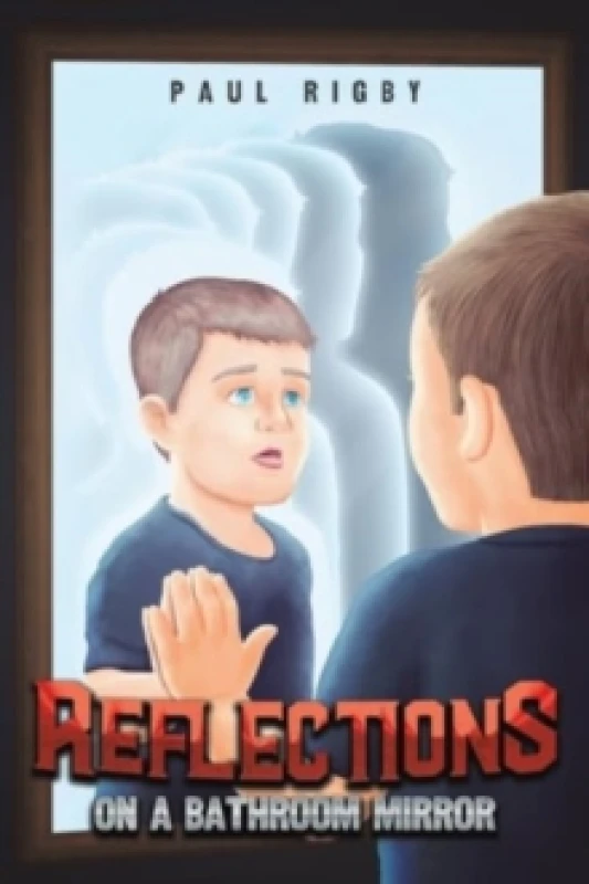 Image of Reflections on a Bathroom Mirror. Paperback. By Paul Rigby Books