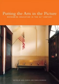 Image of Putting the Arts in the Picture by Nick Rabkin Paperback
