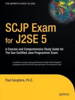 Image of SCJP Exam for J2SE 5 by Paul Sanghera