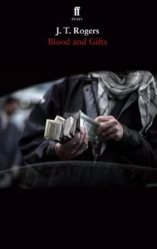 Image of Blood and Gifts by J. T. Rogers Book