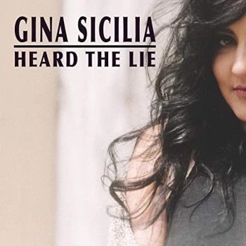 Image of GINA SICILIA - Heard the Lie CD