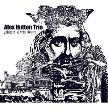 Image of Alex Hutton Trio - Magna Carta Suite CD