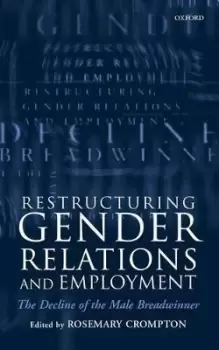 Image of Restructuring Gender Relations and Employment by Rosemary Crompton