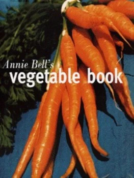 Image of Annie Bells Vegetable Book by Annie Bell Hardback