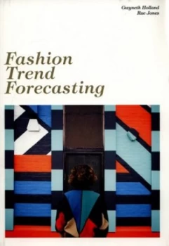 Image of Fashion trend forecasting by Gwyneth Holland