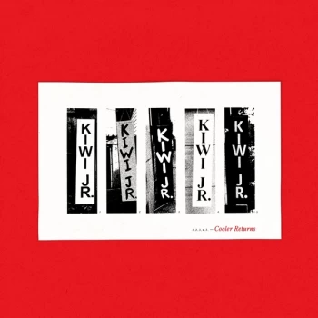 Image of Kiwi Jr. - Cooler Returns Vinyl