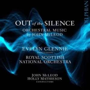 Image of Out of the Silence Orchestral Music By John McLeod by John McLeod CD Album