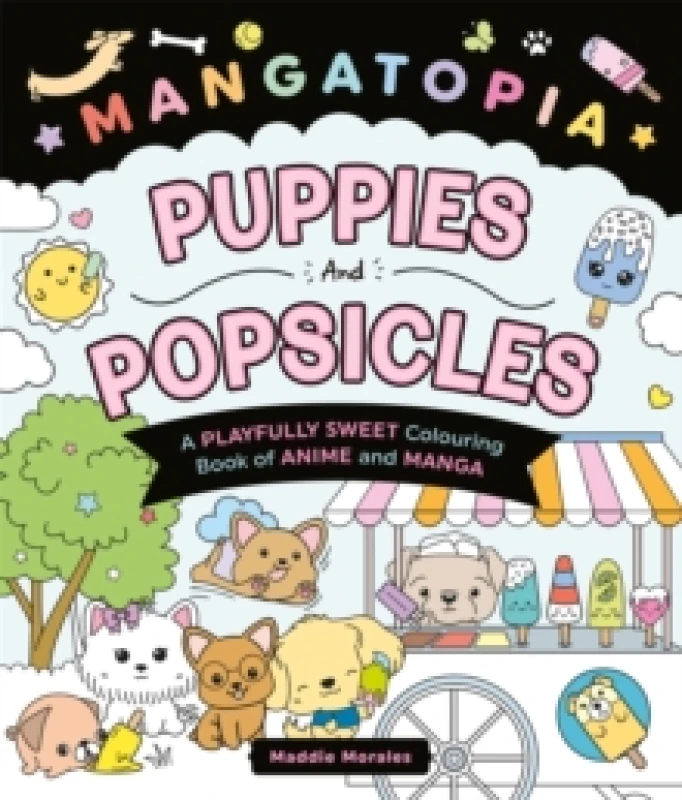 Image of Mangatopia Puppies and Popsicles. Paperback. By Maddie Morales Books
