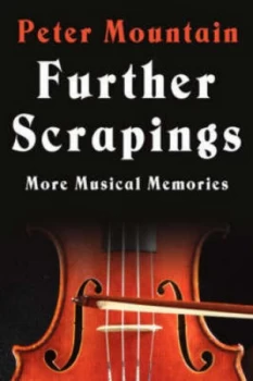 Image of Further Scrapings by Peter Mountain Paperback