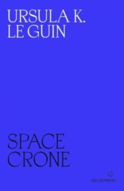 Image of Space Crone. Paperback. By Ursula K Le Guin Books