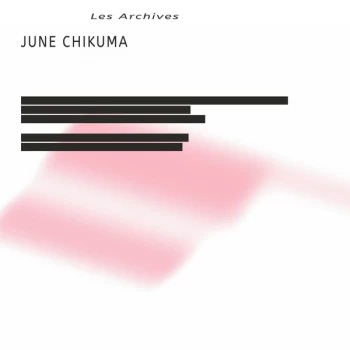 Image of June Chikuma - Les Archives Vinyl