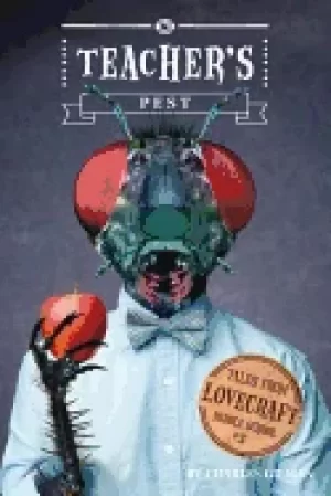 Image of tales from lovecraft middle school 3 teachers pest