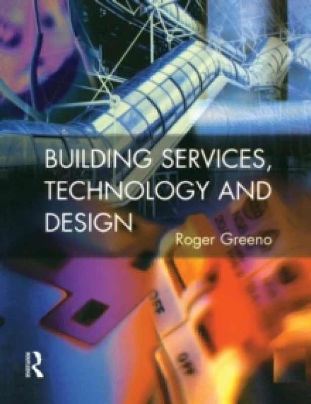 Image of Building Services, Technology and Design Paperback / softback
