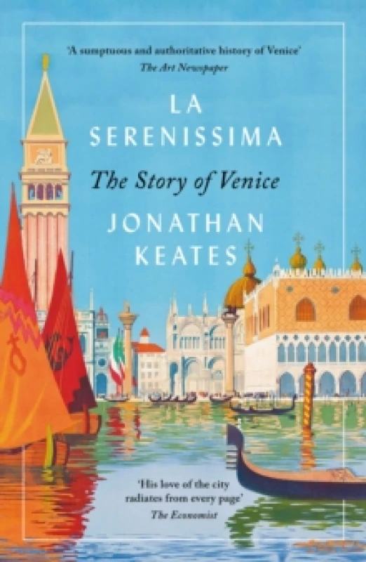 Image of La Serenissima : The Story of Venice Paperback / softback