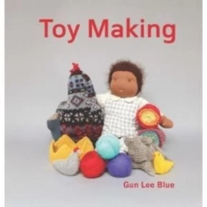 Image of Toy Making : Simple Playthings to Make for Children