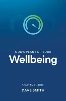 Image of Gods plan for your wellbeing by Dave Smith