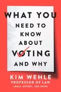 Image of what you need to know about voting and why