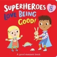 Image of Superheroes LOVE Being Good!