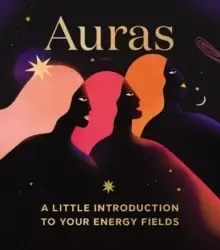 Image of Auras : A Little Introduction to Your Energy Fields