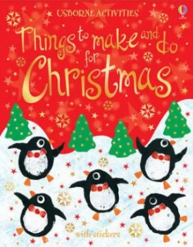Image of Things to Make and Do for Christmas by Fiona Watt and Ray Gibson and Amanda Barlow and Howard Allman Paperback