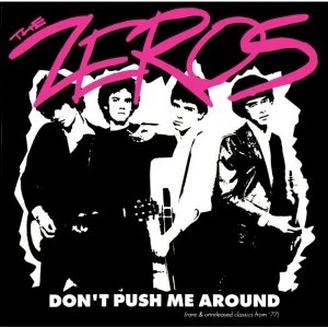 Image of The Zeros Dont Push Me Around LP Vinyl
