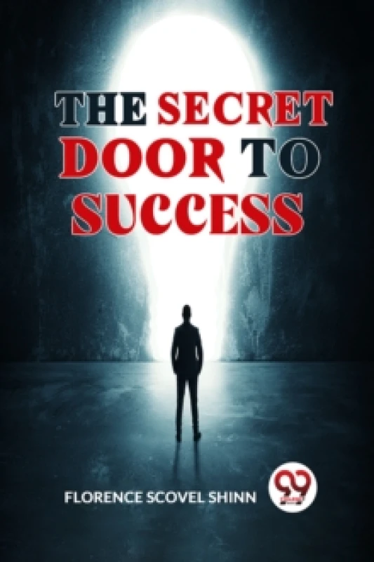 Image of The Secret Door To Success. Paperback. By Florence Scovel Shinn Books