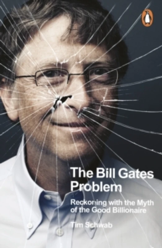 Image of The Bill Gates Problem. Paperback. By Tim Schwab Books