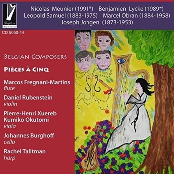 Image of Rachel Talitman, Marcos Fregnani-Martins, Daniel Rubenstein - Belgian Composers: Pieces a Cinq CD