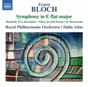 Image of Ernest Bloch - Ernest Bloch: Symphony in E Flat Major CD Album - Used